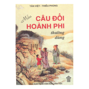 Mẫu Câu Đối Hoành Phi Thường Dùng - Tân việt + Thiều phong - 148 trang
