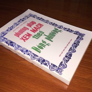 Phương Pháp Xem Mạch Theo Đông Phương (Mạch Thái Tố) – Nguyễn Văn Minh - 287 trang