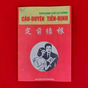 Căn Duyên Tiền Định (Xem Tuổi Vợ Chồng)