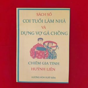 Coi Tuổi Và Dựng Vợ Gả Chồng - Huỳnh Liên Tử