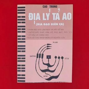 Địa Lý Tả Ao Địa Đạo Diễn Ca (NXB Sai Gòn 1969) - Cao Trung