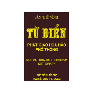 Từ Điển Phật Giáo Hòa Hảo Phổ Thông - Văn Thế Vĩnh