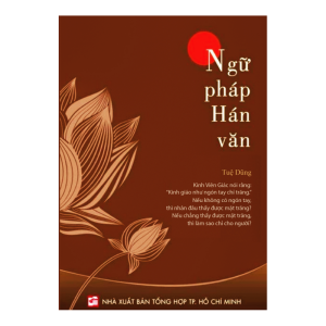 Ngữ Pháp Hán Văn - Tuệ Dũng