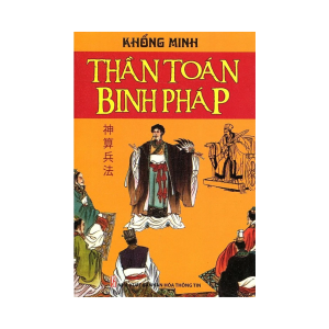 Thần Toán Binh Pháp – Khổng Minh