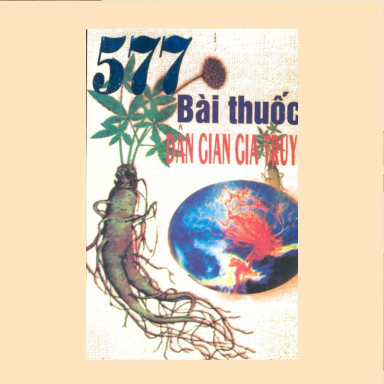 577 Bài Thuốc Dân Gian Gia Truyền - Âu Anh Khâm - Nhà Sách Xưa