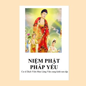 Niệm Phật Pháp Yếu - Cư Sỹ Dịch Viên Mao Lăng Vân