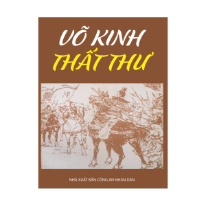 Võ Kinh Thất Thư (NXB Công An 1998) - Nguyễn Đình Nhữ, 570 Trang