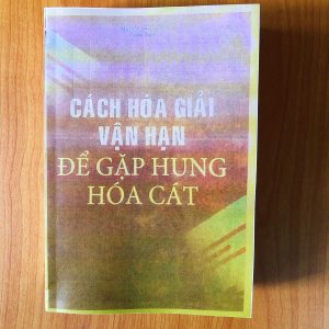 Cách Hóa Giải Vận Hạn Để Gặp Hung Hóa Cát