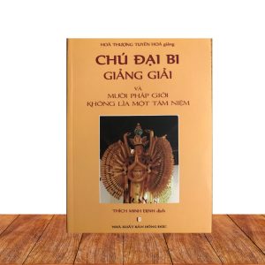 Chú Đại Bi Giảng Giải - H.T Tuyên Hoá
