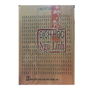 Dịch Học Ngũ Linh - Cao Từ Linh - NXb văn hóa thông tin