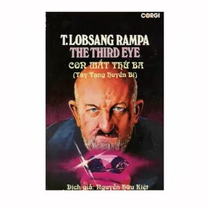 Khai Mở Con Mắt Thứ Ba (Tây Tạng Huyền Bí) – Lobsang Rampa
