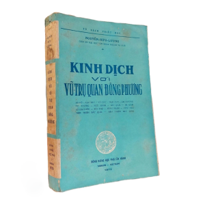 Kinh Dịch với vũ trụ quan Đông Phương - Nguyễn Hữu Lương