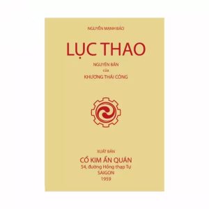Lục Thao Của Trường Thái Công (NXB Cổ Kim 1958) - Nguyễn Mạnh Bảo