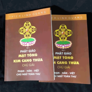 Mật Tông Kim Cang Thừa Chú Giải (2 tập) - Thích Linh Quang