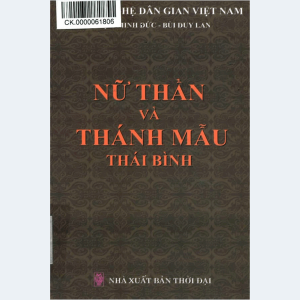 Nữ Thần Và Thánh Mẫu Thái Bình - Phạm Minh Đức