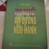 Học Thuyết Âm Dương Ngũ Hành – Lê Văn Sửu