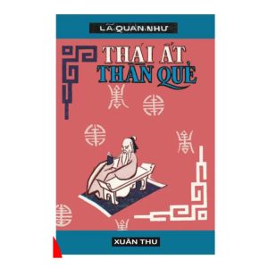 Thái Ất Thần Quẻ - Lã Quán Như