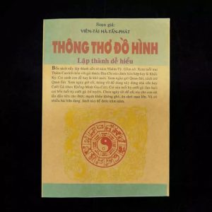 Thông Thơ Đồ Hình (Xem tuổi trai Thiên Can kết hôn với gái thuộc Địa Chi) – Viên Tài Hà Tấn Phát