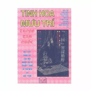 Tinh hoa mưu trí trong Tam Quốc - NXB Lao Động