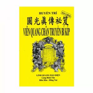 Viên Quang Chân Truyền Bí Kíp – Pháp Sư Huyền Trí