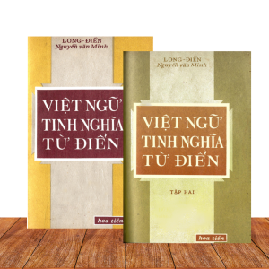 Việt ngữ tinh nghĩa từ điển (bộ 2 cuốn)