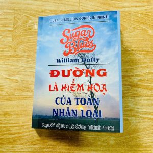 Đường Là Hiểm Họa Của Toàn Nhân Loại - William Dufty (Lê Công Thình dịch)