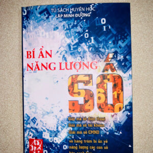 Bí Ẩn Năng Lượng Số (xem số đề, số xe, vé số...) - Lập Minh Đường