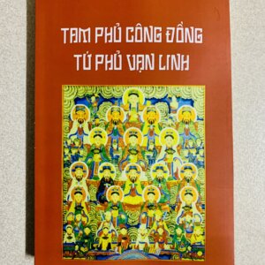 Tam Phủ Công Đồng - Tứ Phủ Vạn Linh