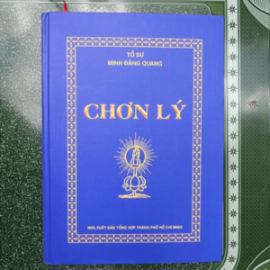 Chơn Lý (Bài học cư sĩ) – Tổ Sư Minh Đăng Quang