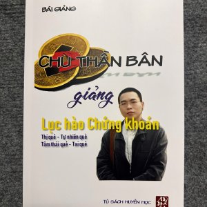 Chu Thần Bân – Giảng Lục Hào Chứng Khoán